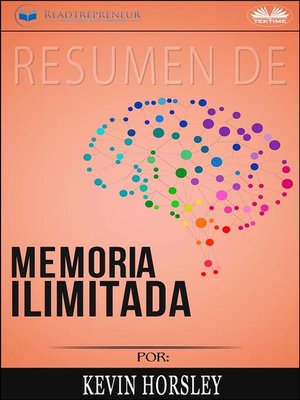 cover image of Resumen De Memoria Ilimitada, Por Kevin Horsley